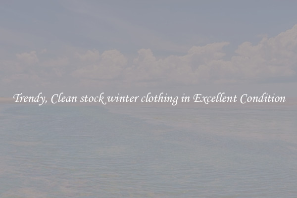 Trendy, Clean stock winter clothing in Excellent Condition