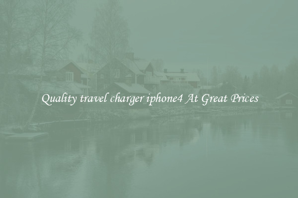 Quality travel charger iphone4 At Great Prices