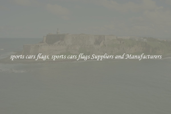 sports cars flags, sports cars flags Suppliers and Manufacturers