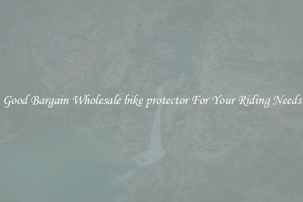 Good Bargain Wholesale bike protector For Your Riding Needs