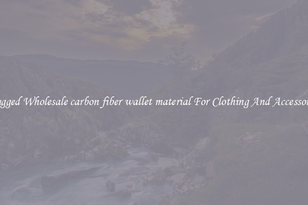 Rugged Wholesale carbon fiber wallet material For Clothing And Accessories
